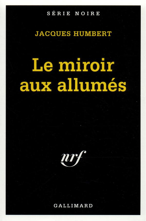 Le miroir aux allumés