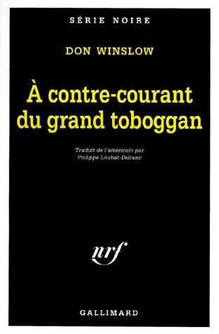 À contre-courant du grand toboggan