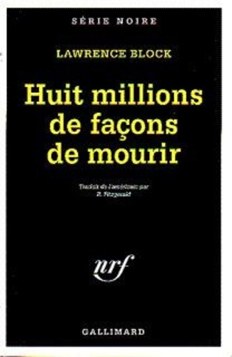 HUIT MILLIONS DE FACONS DE MOURIR