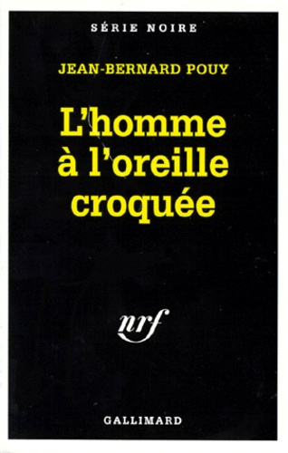 L'HOMME A L'OREILLE CROQUEE