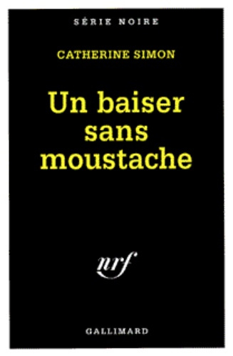 Un baiser sans moustache
