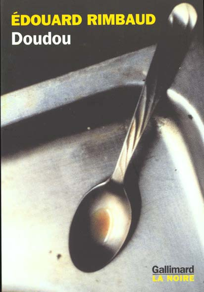 Doudou. Mémoires d'un repenti