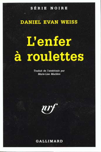 L'enfer à roulettes