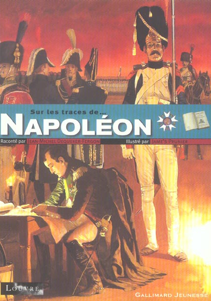 Sur les traces de... Napoléon