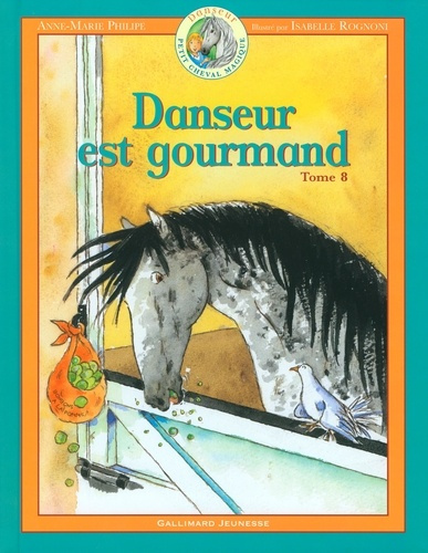 Danseur Petit cheval magique Tome 8 : Danseur est gourmand