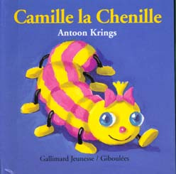 Drôles de petites bêtes N° 4 : Camille la chenille