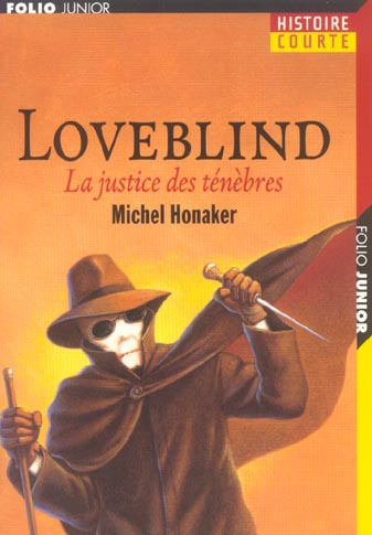 Loveblind. La justice des ténèbres