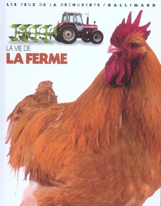 La vie de la ferme