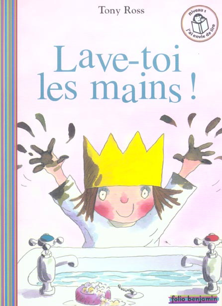 La petite princesse : Lave-toi les mains !