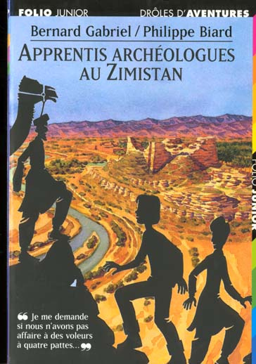 Apprentis archéologues au Zimistan
