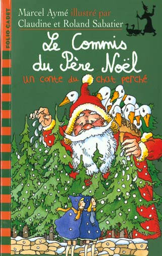 LE COMMIS DU PERE NOEL. Un conte du chat perché