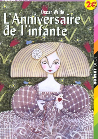 L'anniversaire de l'infante suivi de L'enfant de l'étoile