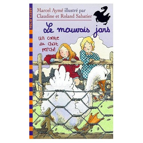 LE MAUVAIS JARS. Un conte du Chat Perché