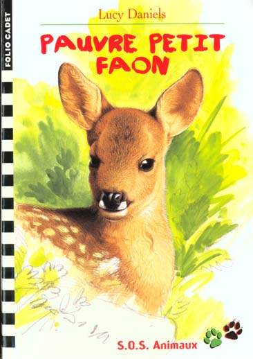 SOS animaux Tome 16 : Pauvre petit faon