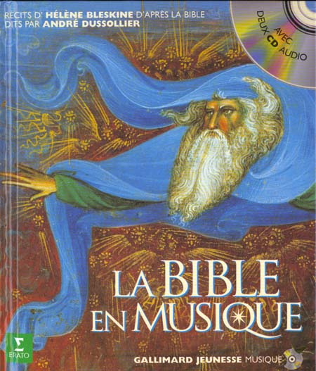La bible en musique. Avec 2 CD audio