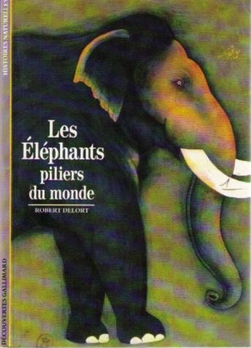Les éléphants, piliers du monde