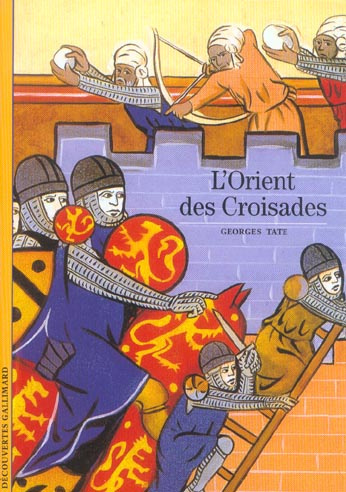 L'Orient des Croisades
