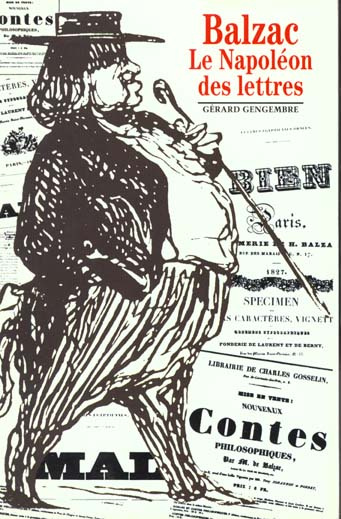 BALZAC. Le Napoléon des lettres