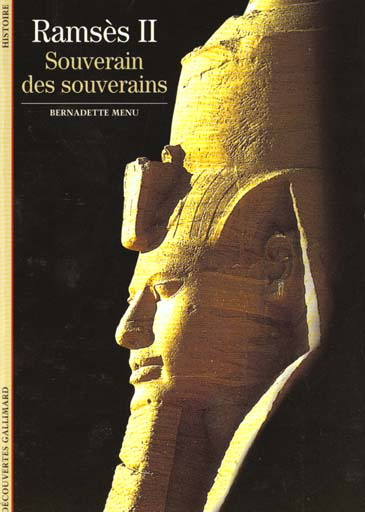RAMSES II. Souverain des souverains