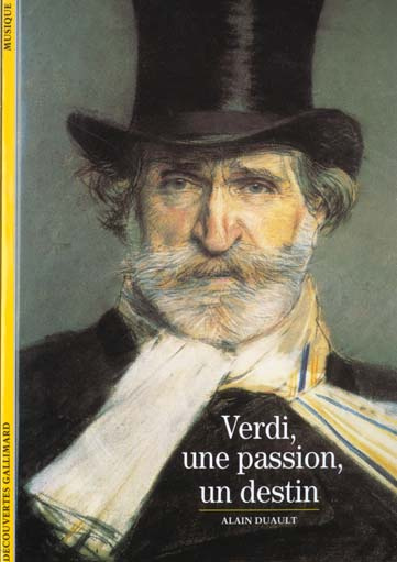 Verdi, une passion, un destin