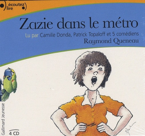 Zazie dans le métro. 4 CD audio