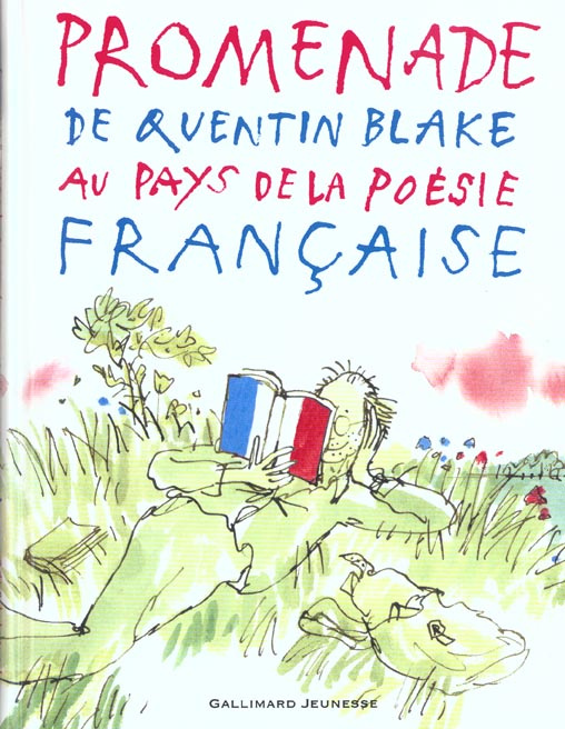 Promenade de Quentin Blake au pays de la poésie française