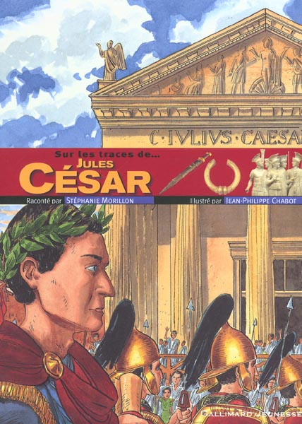 Sur les traces de... Jules César