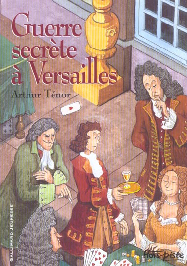 Guerre secrète à Versailles