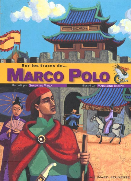 Sur les traces de... Marco Polo