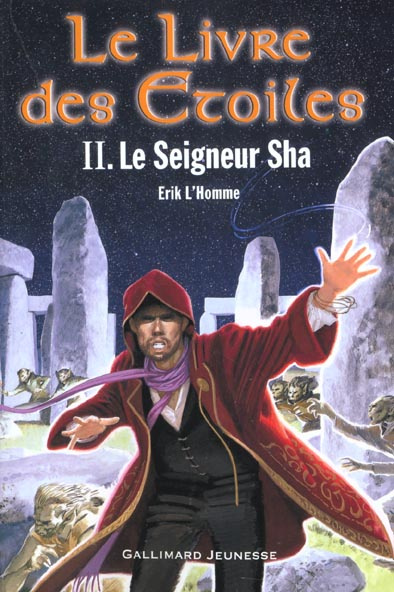 Le Livre des Etoiles Tome 2 : Le Seigneur Sha