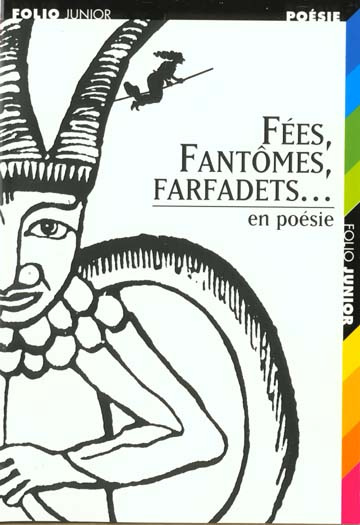 Fées, fantômes, farfadets... en poésie