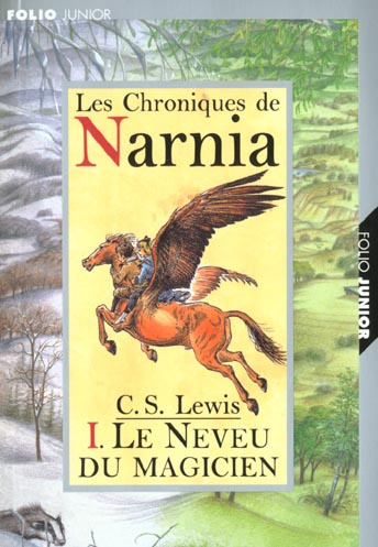 Les Chroniques de Narnia Tome 1 : Le Neveu du magicien