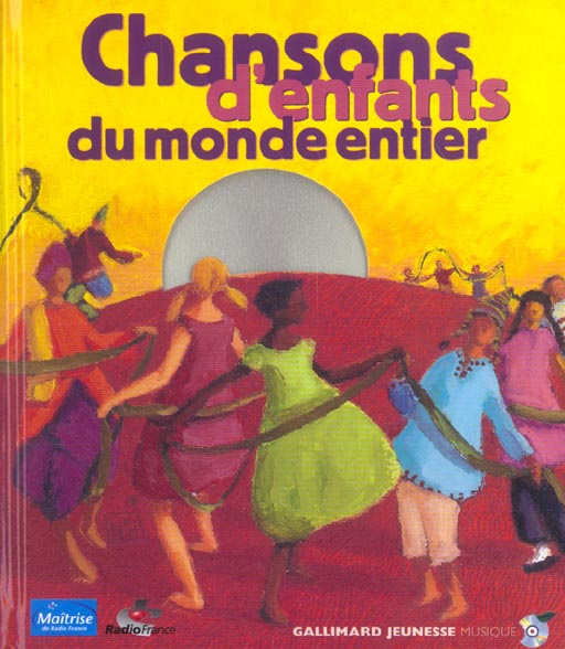 Chansons d'enfants du monde entier. Avec 1 CD audio