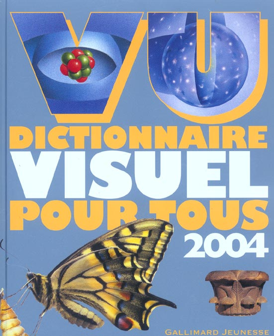 Vu 2004. Dictionnaire visuel pour tous