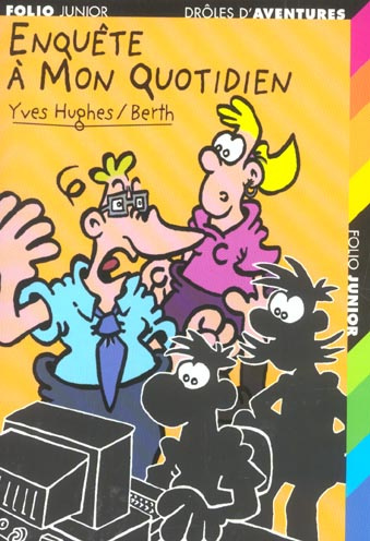 Drôles d'aventures Tome 35 : Enquête à mon quotidien