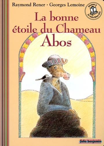 La bonne étoile du chameau Abos