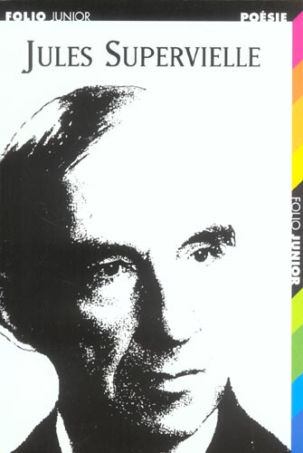 Jules Supervielle. Choix de poèmes