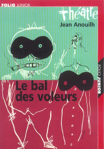Le bal des voleurs