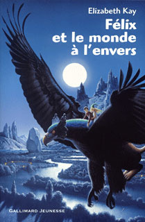 Félix et le monde à l'envers