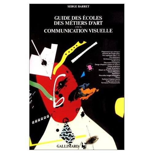Guide des écoles des métiers d'art et de la communication visuelle