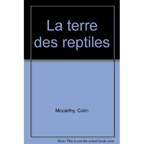 La terre des reptiles