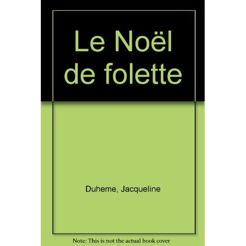 LE NOEL DE FOLETTE