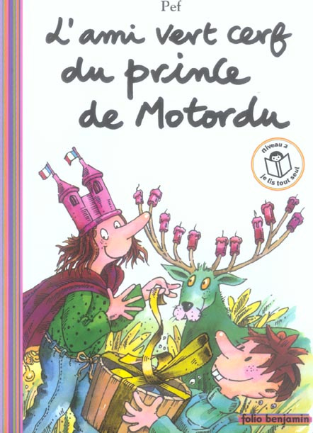 L'ami vert cerf du prince de Motordu