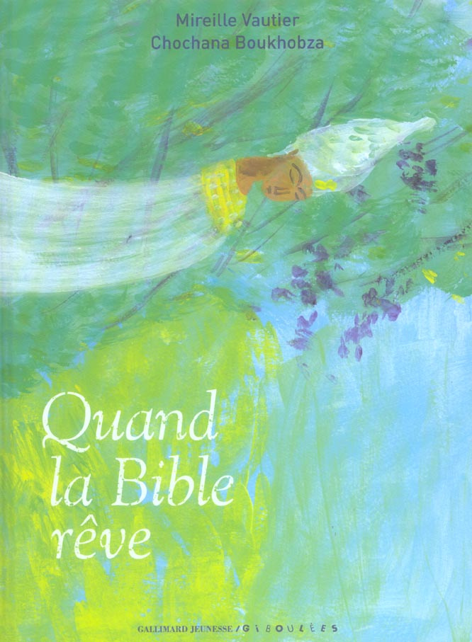Quand la Bible rêve