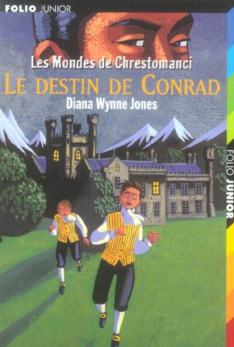Les mondes de Chrestomanci Tome 5 : Le destin de Conrad
