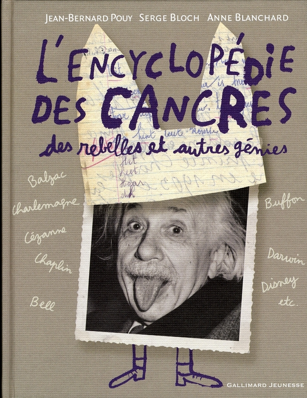 L'encyclopédie des cancres. Des rebelles et autres génies