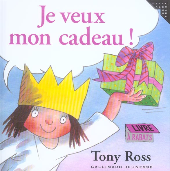 La petite princesse : Je veux mon cadeau !