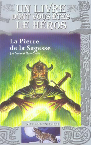Loup Solitaire Tome 6 : La Pierre de la Sagesse