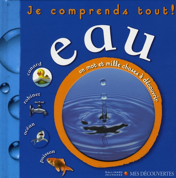 Eau. Je comprends tout !