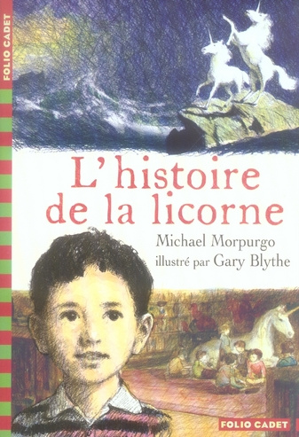 L'histoire de la licorne